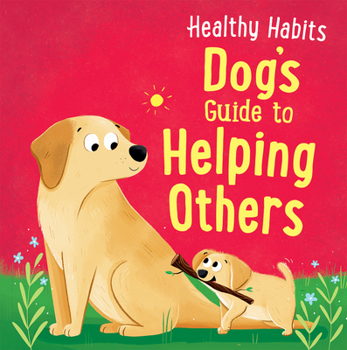 Paperback Dog's Guide to Helping Others Book