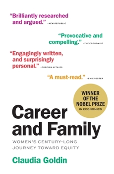 Paperback Career and Family: Women's Century-Long Journey Toward Equity Book