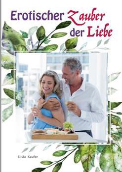 Paperback Erotischer Zauber der Liebe [German] Book