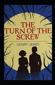 Paperback The Turn of the Screw Annotated Book