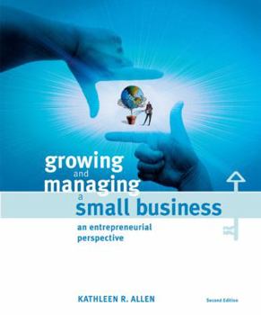 Hardcover Growing and Managing a Small Business: An Entrepreneurial Perspective Book