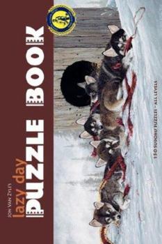 Paperback Lazy Day Puzzle Book (Alaskan Artist Series) Book
