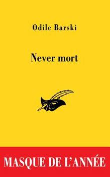 Hardcover Never Mort - Prix Du Masque de l'Année 2011 [French] Book