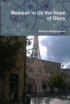 Paperback Messiah in Us the Hope of Glory Book