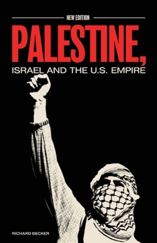 Paperback Palestine, Israel, and the US Empire Book