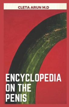 Paperback Encyclopedia on the Penis: Everything there is to know and understand about the penis Book