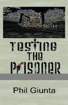 Paperback Testing the Prisoner Book