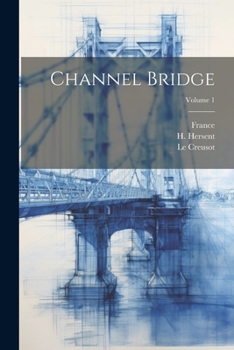 Paperback Channel Bridge; Volume 1 Book