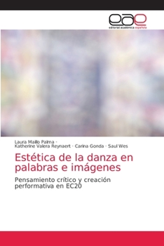 Paperback Estética de la danza en palabras e imágenes [Spanish] Book