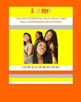 Paperback I Am!: Fun and Interesting Facts About Girls Book