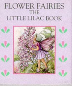 Hardcover The Little Lilac Book (Flower Fairies) Book