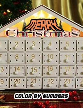 Merry Christmas Color By Numbers: a beautiful colouring book with Christmas designs on a black background, for gloriously vivid colours