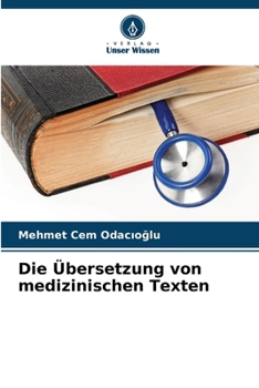 Paperback Die Übersetzung von medizinischen Texten [German] Book