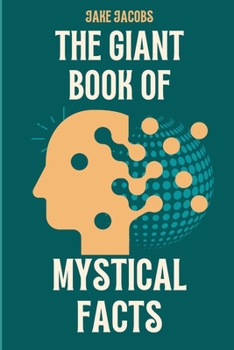 Paperback The Giant Book of Mystical Facts Book
