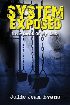 Paperback System Exposed: Heartbeat Of My Life Book