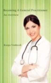 Paperback Becoming a General Practitioner: An Overview Book