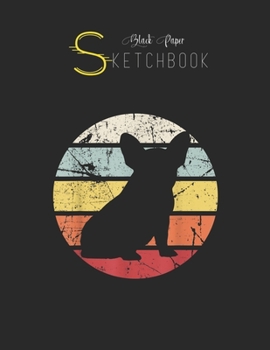 Black Paper SketchBook: Fine Distressed Retro Vintage French Bulldog Pet Dog Mom Black SketchBook Unline Pages for Sketching and Journal Special Note for Artist Kid and Girls Marble Size 8.5in x 11in