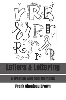 Paperback Letters & Lettering: A Treatise with 200 Examples Book