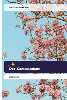 Paperback Der Kommandant [German] Book