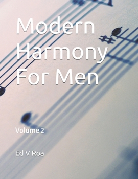Paperback Modern Harmony For Men: Volume 2 Book