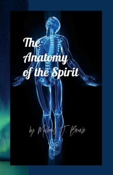 Paperback The Anatomy of the Spirit Book