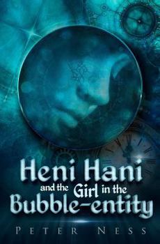 Paperback Heni Hani and the Girl in the Bubble-entity Book