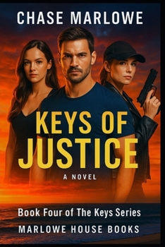 Paperback Keys of Justice: "The sea always keeps its secrets-until it decides to give one back." Book