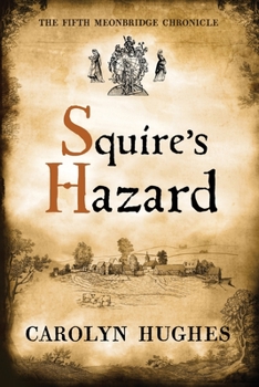 Paperback Squire's Hazard: The Fifth Meonbridge Chronicle Book