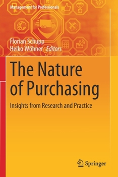Paperback The Nature of Purchasing: Insights from Research and Practice Book