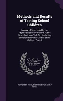 Methods And Results Of Testing School Children Manual Of Tests