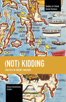 Paperback (Not) Kidding: Politics in Online Tabloids Book