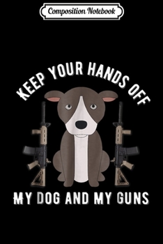 Composition Notebook: Pitbull 2nd Amendmen Anti Gun Control Bear Arms Journal/Notebook Blank Lined Ruled 6x9 100 Pages