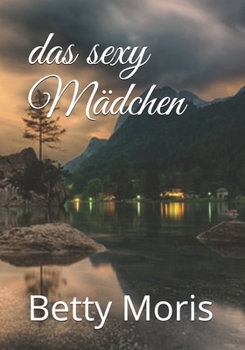 Paperback das sexy M?dchen [German] Book