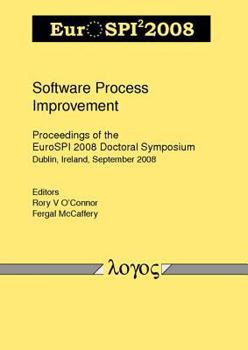 Paperback Software Process Improvement: Proceedings of the Eurospi 2008 Doctoral Symposium Book