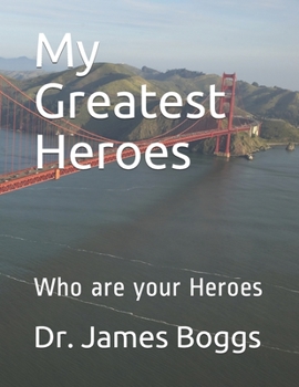 Paperback My Greatest Heroes: Who is your Heroes Book