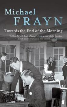 Paperback Towards the End of the Morning. Michael Frayn Book