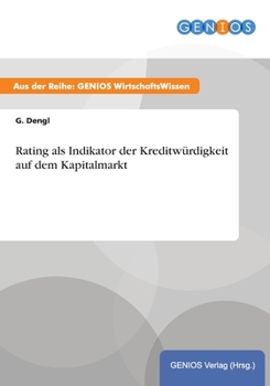 Paperback Rating als Indikator der Kreditw?rdigkeit auf dem Kapitalmarkt [German] Book