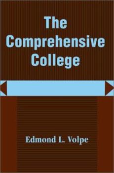 Paperback The Comprehensive College: Heading Toward a New Direction in Higher Education Book