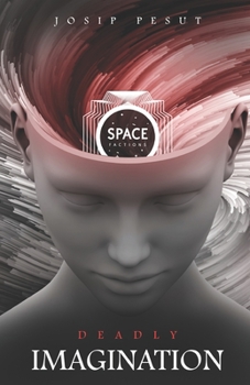 Paperback Space Factions - Deadly Imagination Book