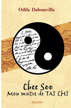 Paperback Chee Soo, mon maître de Taï Chi [French] Book