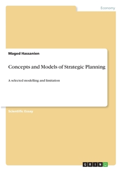 Paperback Concepts and Models of Strategic Planning: A selected modelling and limitation Book