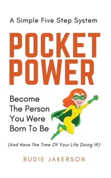 Paperback Pocket Power: Become the Person You Were Born to Be Book