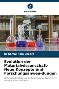 Evolution der Materialwissenschaft-Neue Konzepte und Forschungsanwen-dungen (German Edition)