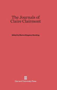 Hardcover The Journals of Claire Clairmont Book