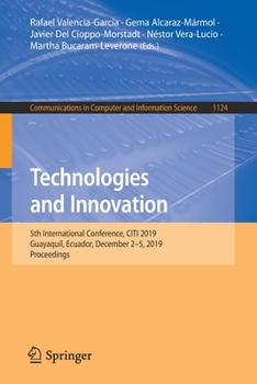 Paperback Technologies and Innovation: 5th International Conference, Citi 2019, Guayaquil, Ecuador, December 2-5, 2019, Proceedings Book