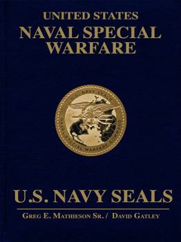 Hardcover United States Naval Special Warfare: U.S. Navy Seals Book