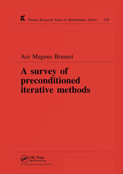 Hardcover A Survey of Preconditioned Iterative Methods Book