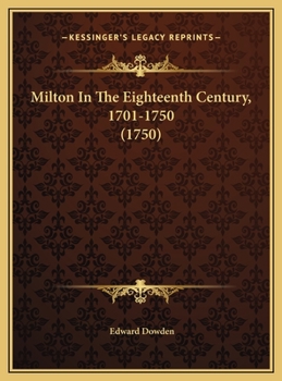 Milton In The Eighteenth Century, 1701-1750