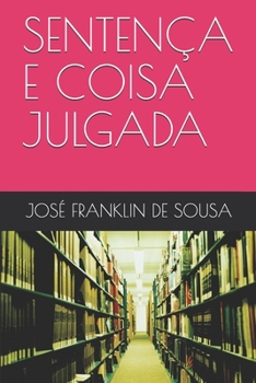 Paperback Senten?a E Coisa Julgada [Portuguese] Book
