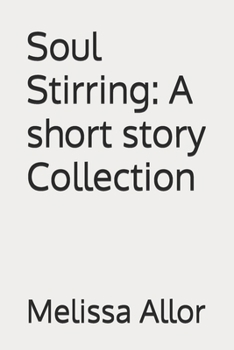 Paperback Soul Stirring: A short story Collection Book